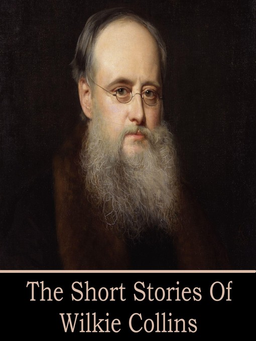 Title details for Wilkie Collins by Wilkie Collins - Wait list